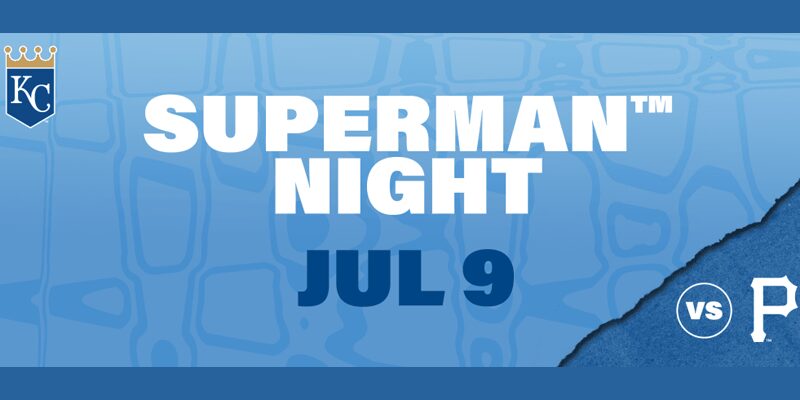 Superman™ Night: Kansas City Royals vs Pittsburgh Pirates – Event_Image [EVENT]