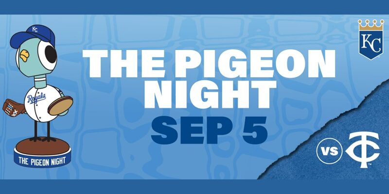 The Pigeon Night: Kansas City Royals vs Minnesota Twins – Event_Image [EVENT]