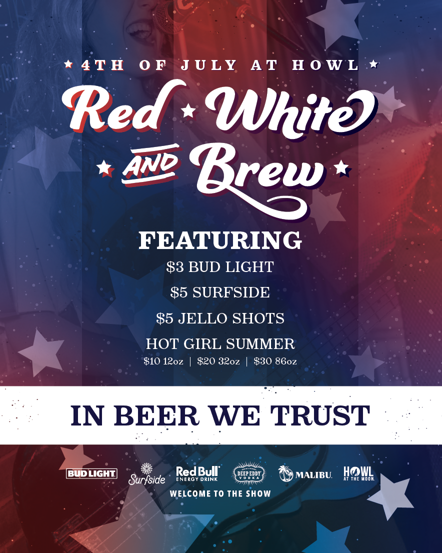 Howl at the Moon’s Red, White & Brew Party – Event_Image2 [EVENT]