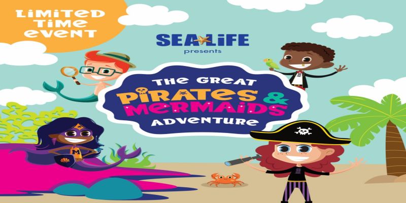 The Great Pirates and Mermaids Adventure at SEA LIFE Kansas City – Event_Image [EVENT]