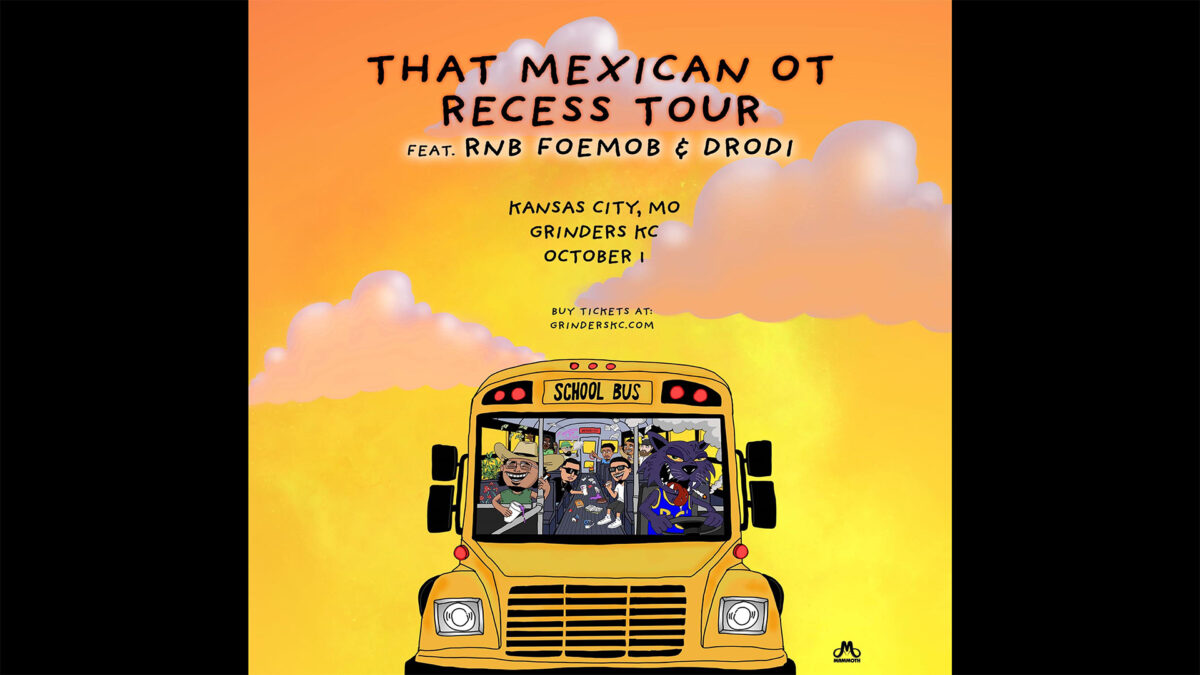 THAT MEXICAN OT, DRODI, & RNBFOEMOB @ Grinders KC Event Venue – Event_Image [EVENT]