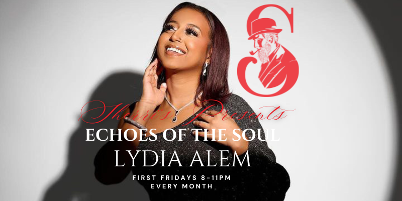 Echos of the Soul Featuring Lydia Alem First Fridays – Event_Image [EVENT]