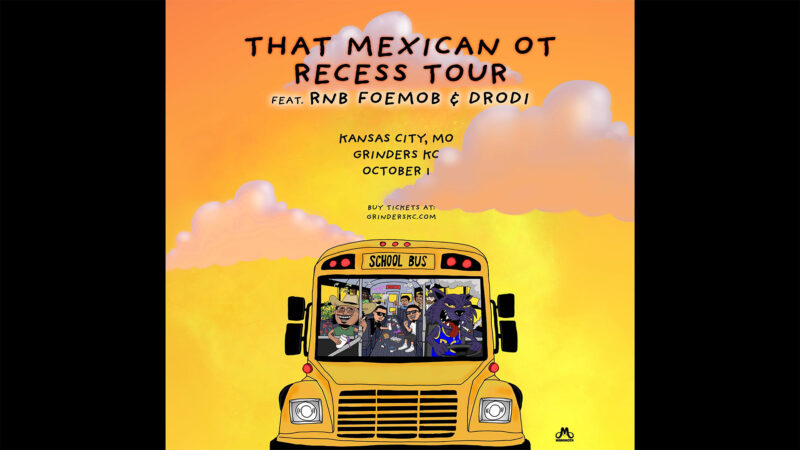 THAT MEXICAN OT - Recess Tour - Event_Image [EVENT]
