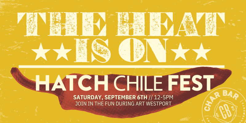 Char Bar’s 3rd Annual Hatch Chile Fest – Event_Image [EVENT]