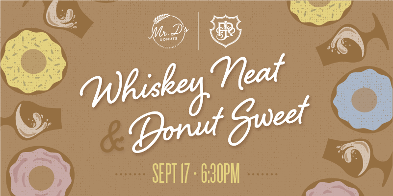 Whiskey Neat & Donut Sweet: A Spirited & Sweet Tasting Experience – Event_Image [EVENT]
