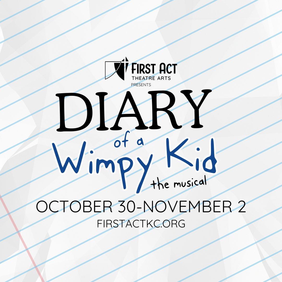 Diary of a Wimpy Kid the Musical presented by First Act Theatre Arts – Event_Image2 [EVENT]