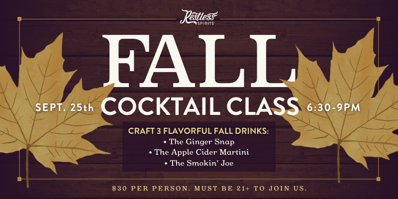 Fall Cocktail Class – Event_Image [EVENT]