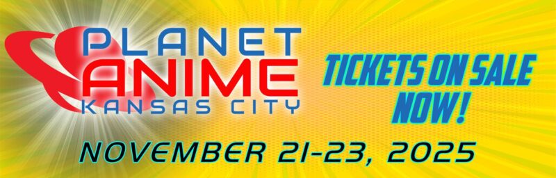 Planet Anime Kansas City – Event_Image [EVENT]