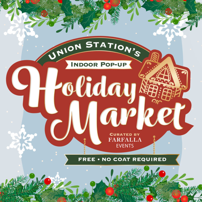 Holiday Market at Union Station – Event_Image [EVENT]