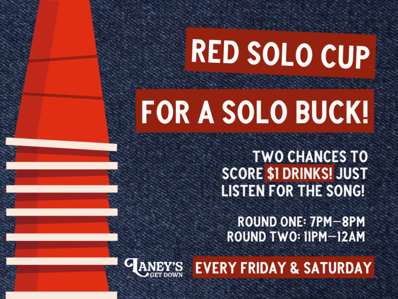 Red Solo Cup for a Solo Buck at Laney’s! – Event_Image [EVENT]