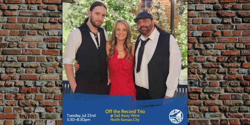Off the Record Trio: Live Music Tuesdays at Sail Away Wine – Event_Image [EVENT]
