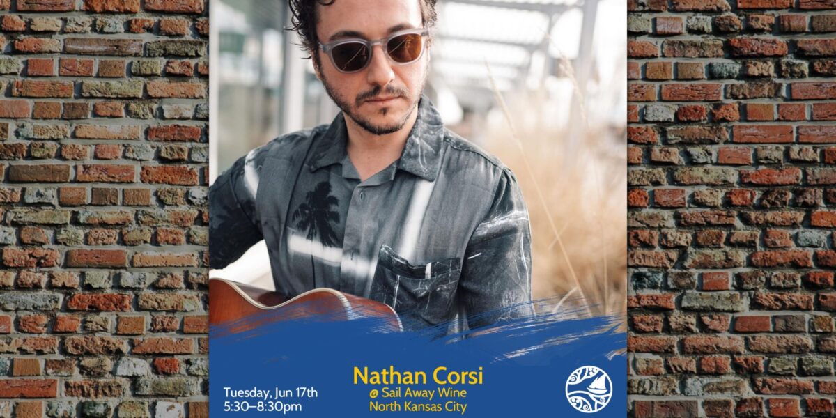 Nathan Corsi: Live Music Tuesdays at Sail Away Wine – Event_Image [EVENT]