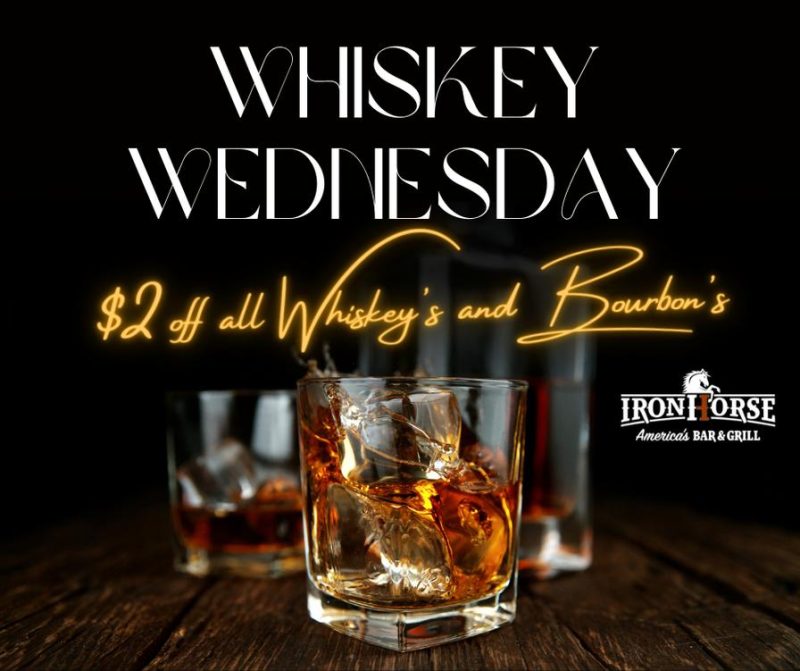 TODOS LOS LUGARES - Whiskey Wednesday - Iron Horse Bar &amp; Grill - Event_Image [EVENTO]