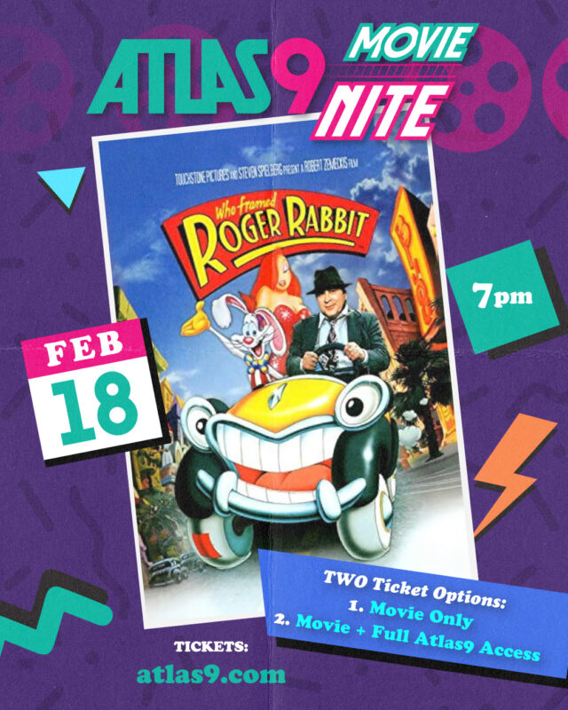 Atlas9 Movie Nite: Who Framed Roger Rabbit – Event_Image [EVENT]