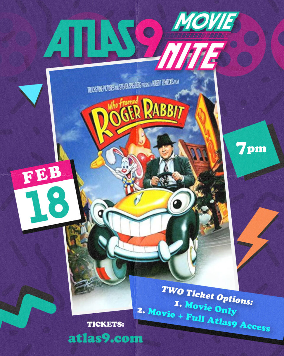Atlas9 Movie Nite: Who Framed Roger Rabbit – Event_Image [EVENT]