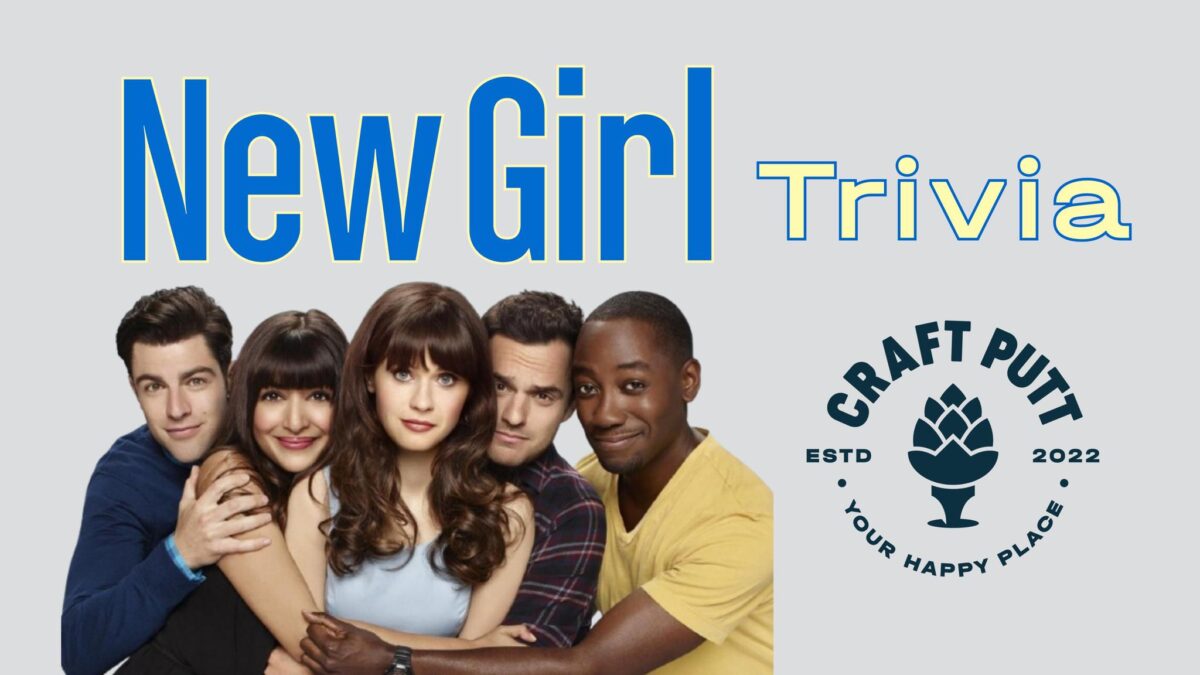 New Girl Trivia Night at Craft Putt! – Event_Image [EVENT]