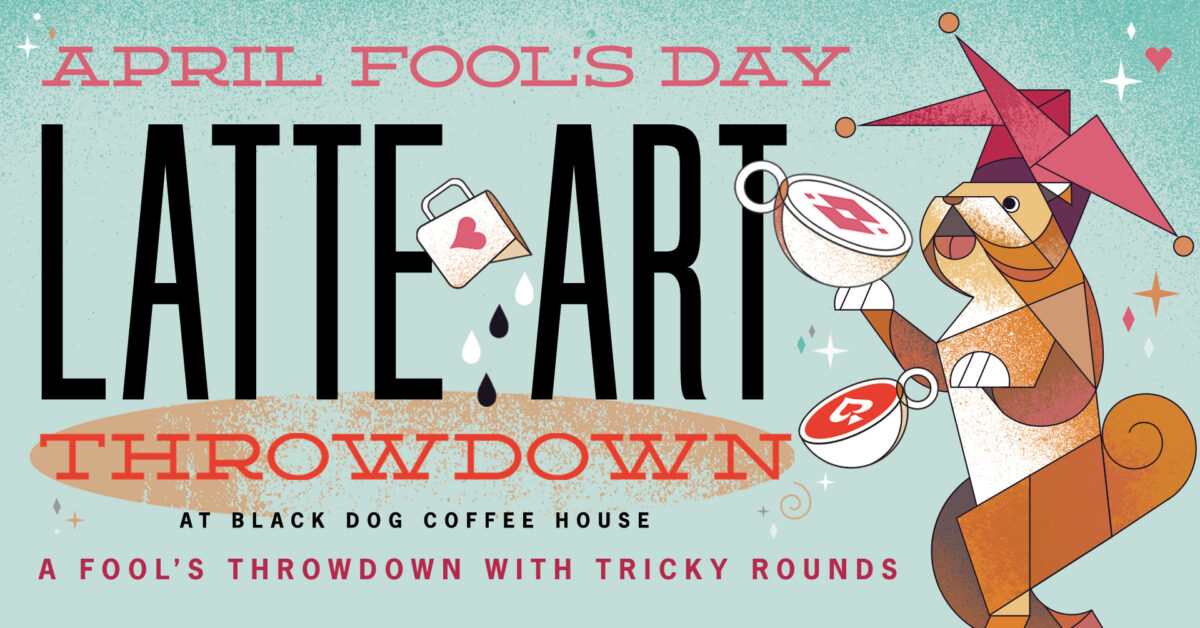 April Fool’s Latte Art Throwdown – Event_Image [EVENT]