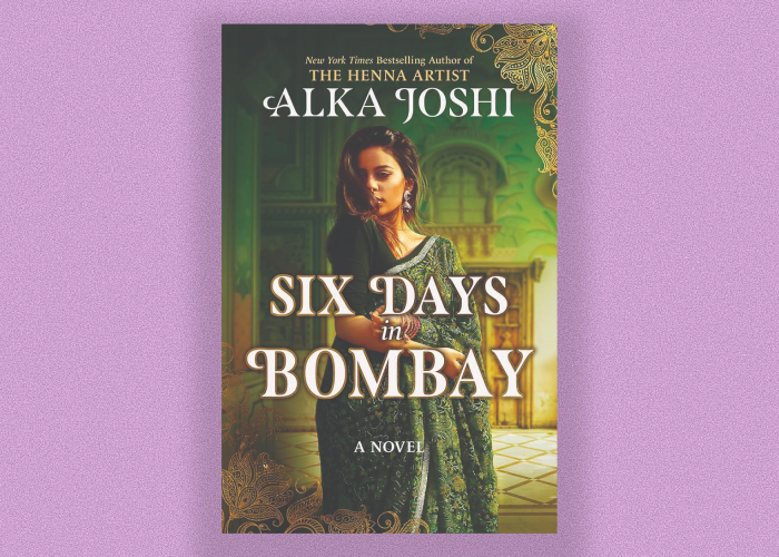 Six Days in Bombay: Author Event with Alka Joshi – Event_Image [EVENT]