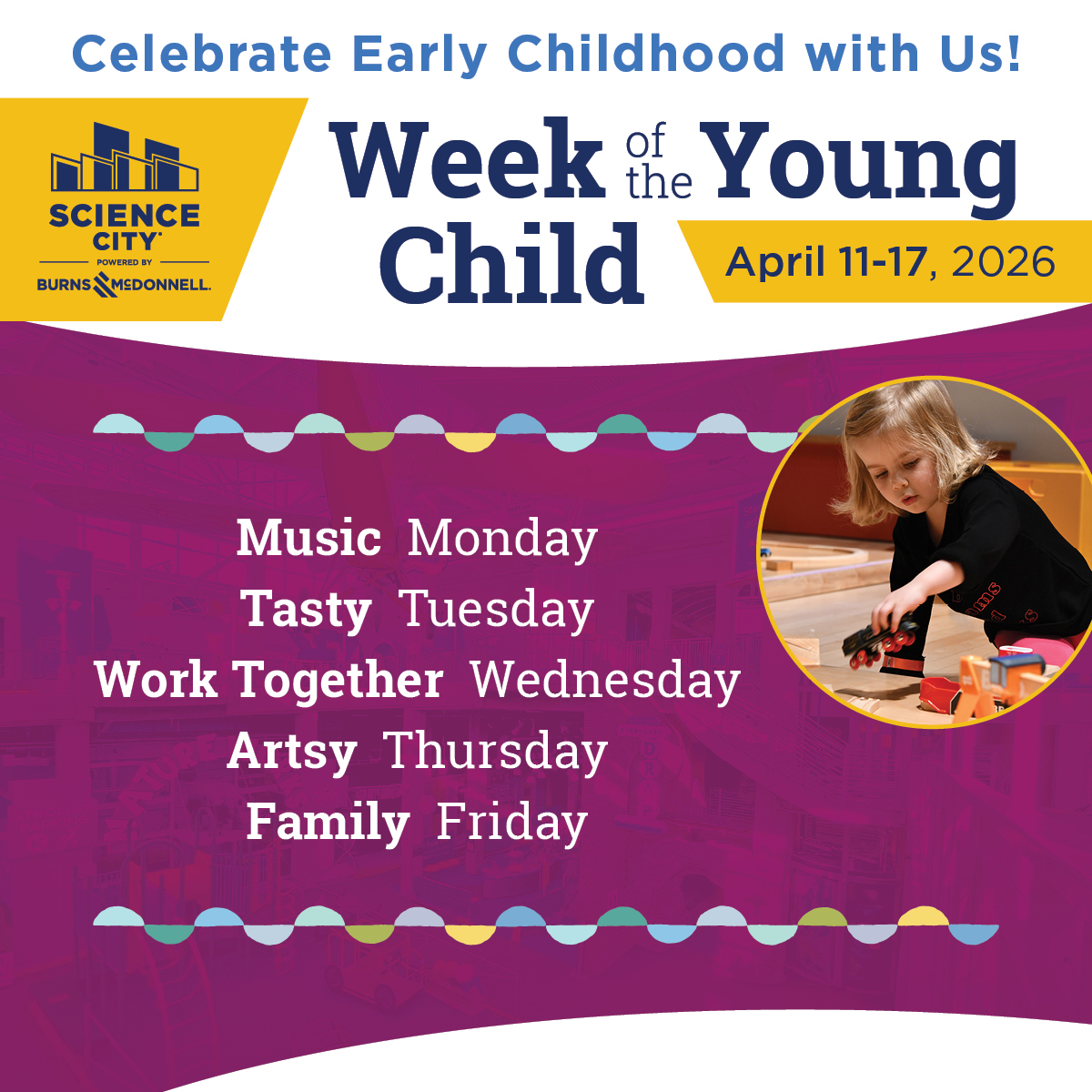 Week of the Young Child at Science City – Event_Image [EVENT]