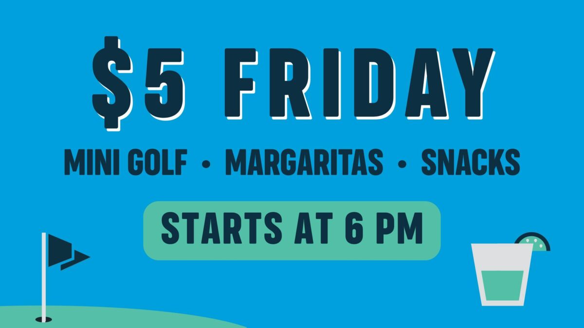 $5 Friday at Craft Putt! – Event_Image [EVENT]