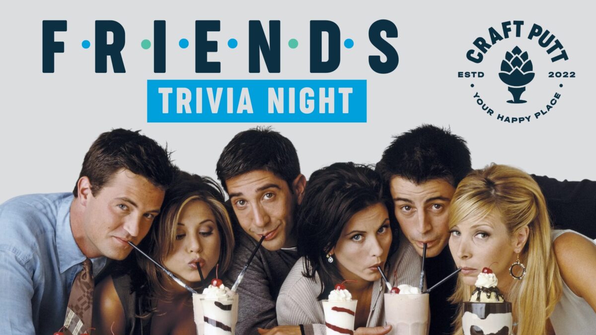 „FRIENDS“-Quizabend bei Craft Putt! – Event_Image [EVENT]