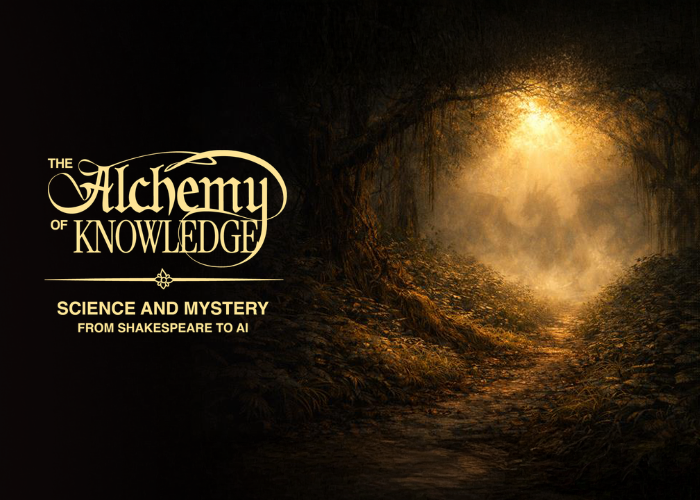 Alquimia do Conhecimento: Ciência e Mistério, de Shakespeare à IA (13 de março a 9 de outubro) – Imagem do evento [EVENTO]