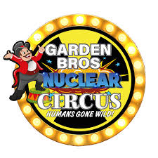 Garden Bros Nuclear Circus – Event_Image [EVENT]