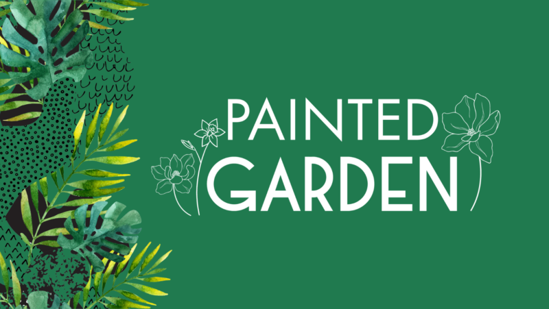 Painted Garden – Event_Image [EVENT]