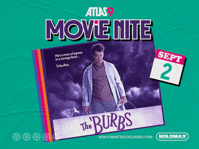 Noite de Cinema no Atlas9: The Burbs – Imagem do evento [EVENTO]