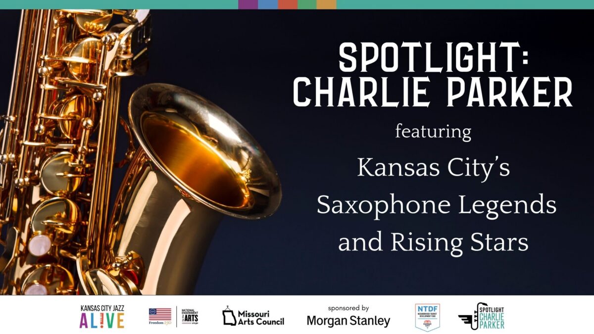 Spotlight: Charlie Parker Featuring KC’s Saxophone Legends and Rising Stars – Event_Image [EVENT]