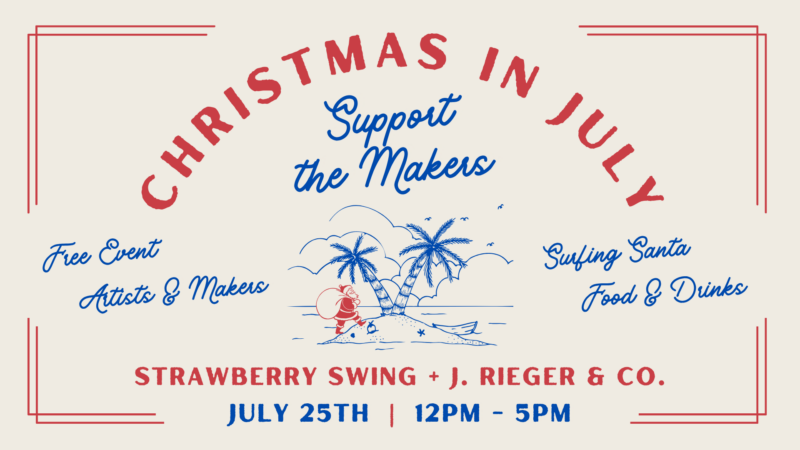 Christmas In July at J. Rieger Co. – Event_Image [EVENT]