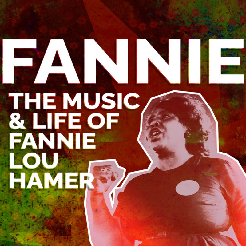 Fannie : La musique et la vie de Fannie Lou Hamer – Image de l'événement [EVENT]