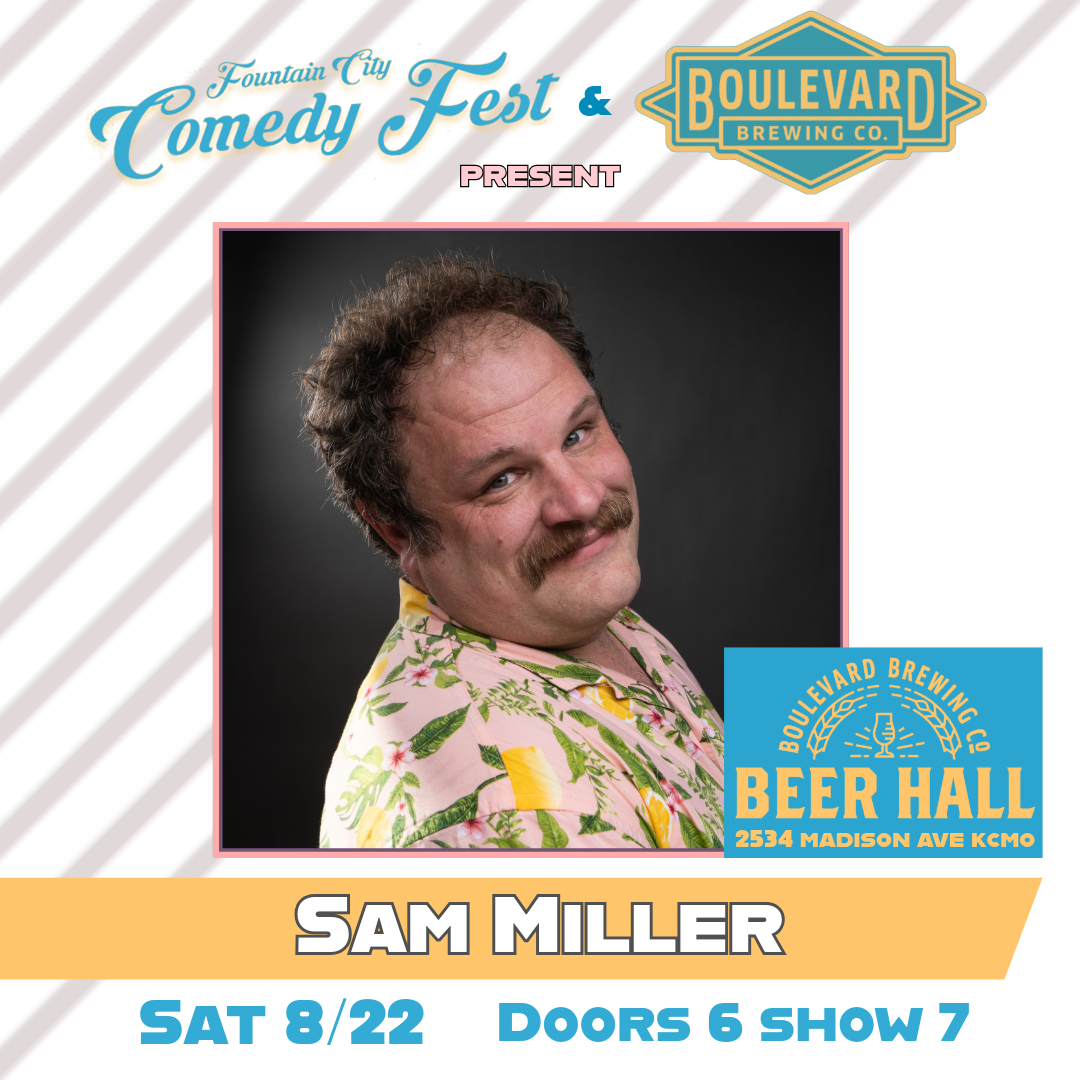 FCCF Presents: Sam Miller at Boulevard Brewing – LIVE Standup Show – Event_Image [EVENT]