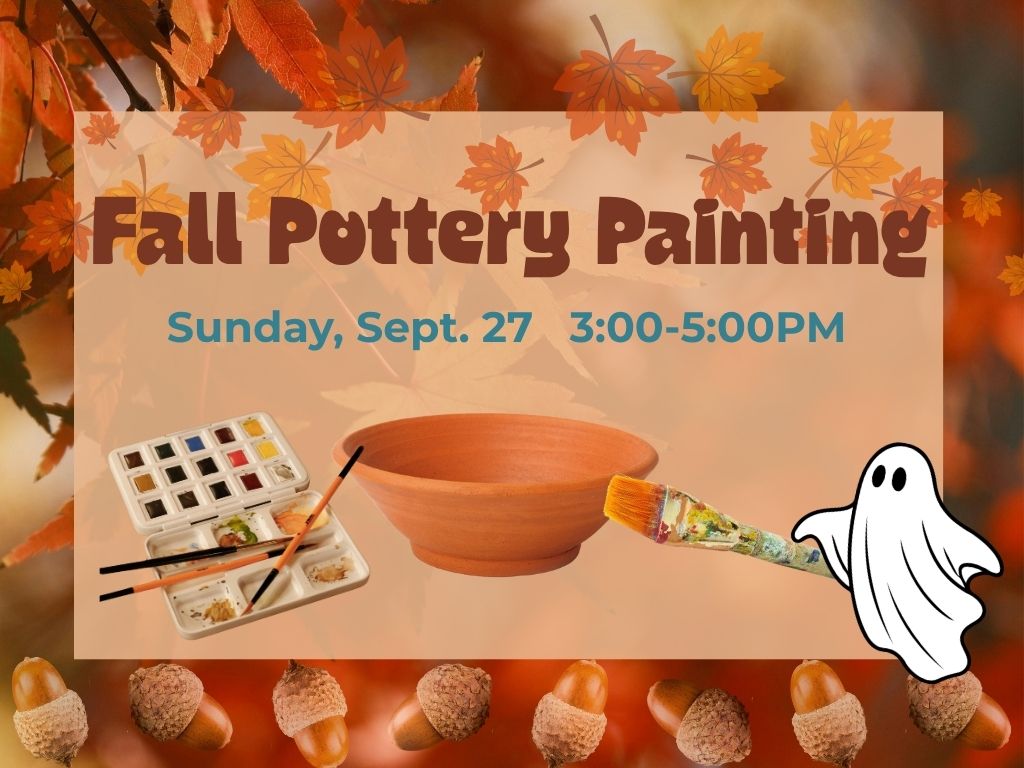 Fall Pottery Painting at Frost – Event_Image [EVENT]
