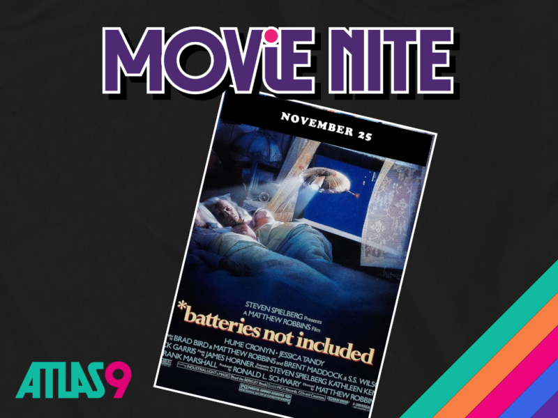 ليلة أفلام Atlas9: *BATTERIES NOT INCLUDED – صورة الحدث [EVENT]