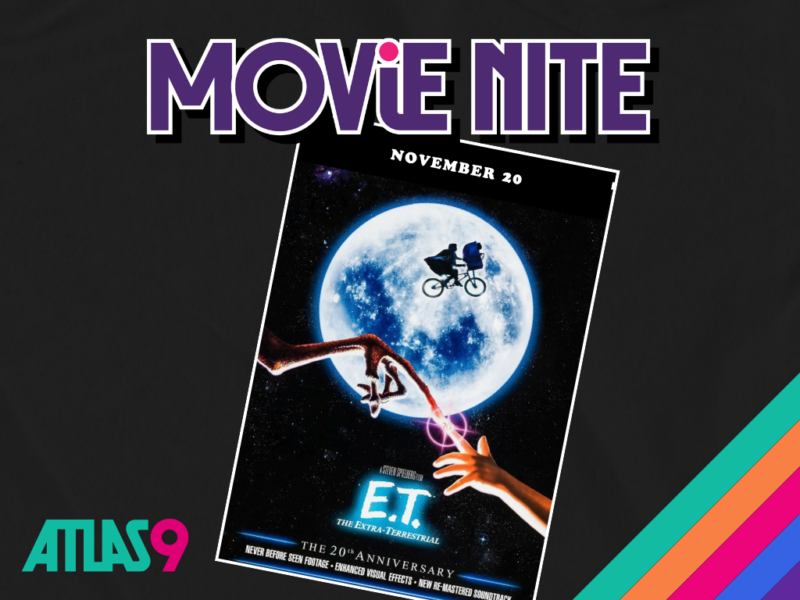 ليلة أفلام Atlas9: E.T. THE EXTRA-TERRESTRIAL – صورة الحدث [EVENT]